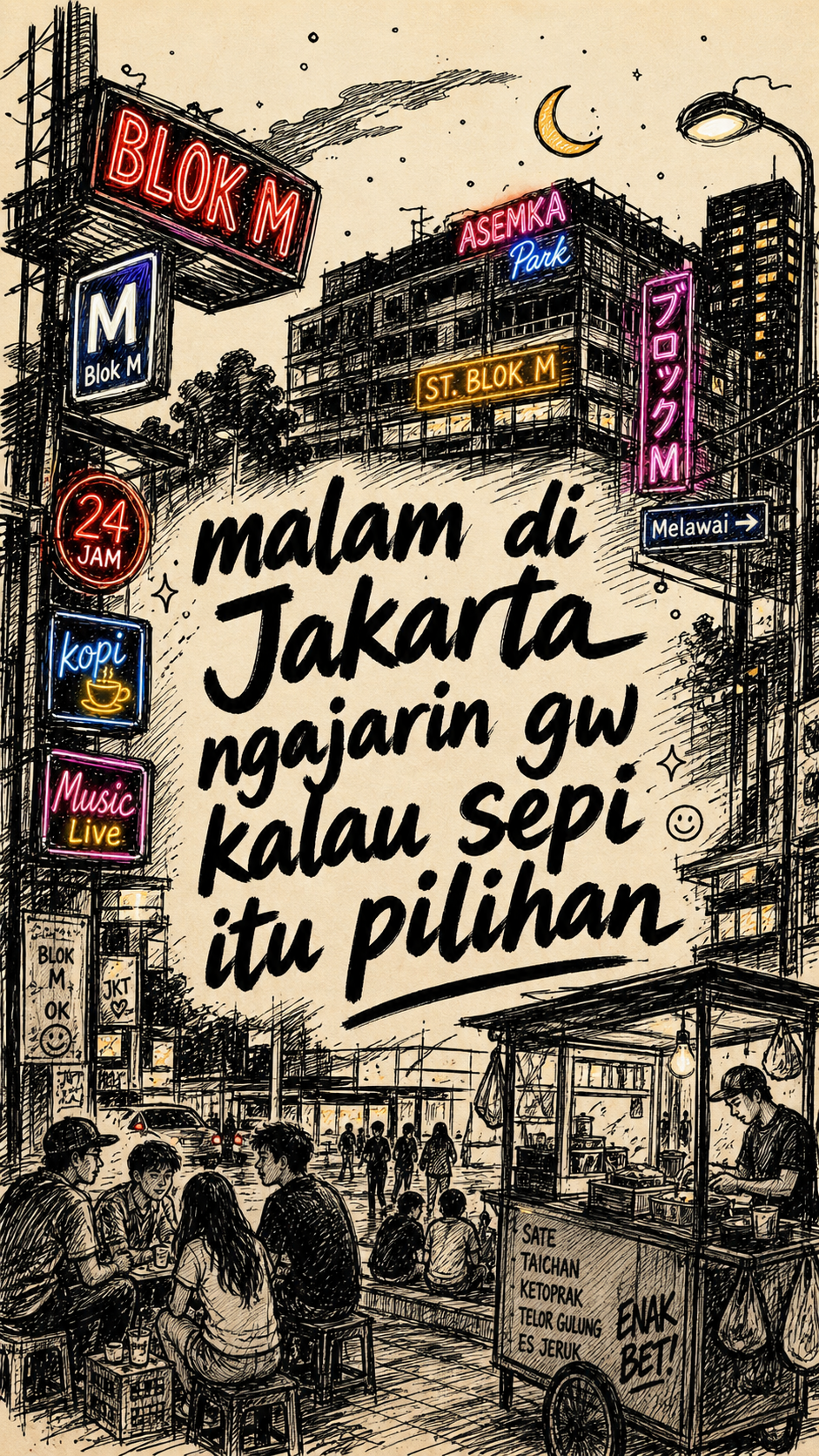 Doodle malam di Blok M dengan aksen neon dan quote soal kesepian di Jakarta.